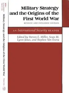 Military Strategy and the Origins of the First World War