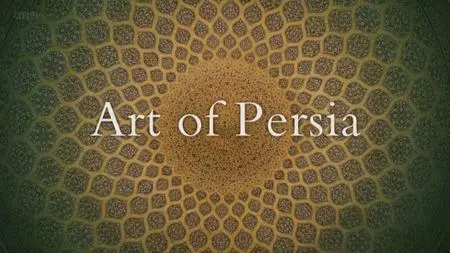 BBC - Art of Persia (2020)