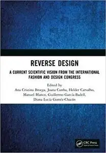 Reverse Design: A Current Scientific Vision From the International Fashion and Design Congress