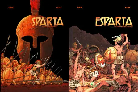 Sparta: Nunca pedir clemencia (Vol.1) y Ignorar siempre el dolor (Vol.2)
