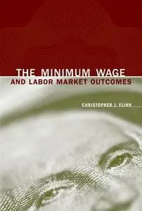 The Minimum Wage and Labor Market Outcomes