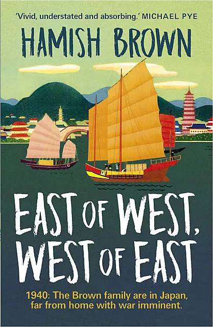 «East of West, West of East» by Hamish Brown