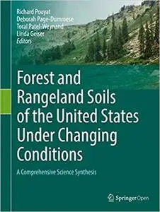 Forest and Rangeland Soils of the United States Under Changing Conditions: A Comprehensive Science Synthesis