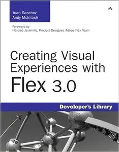 Creating Visual Experiences with Flex 3.0