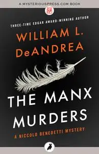 «The Manx Murders» by William L. DeAndrea