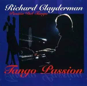 Richard Clayderman - Tango Passion (1996)