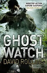 «Ghost Watch» by David Rollins