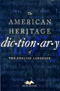 The American Heritage Dictionary of the English Language, Third Edition (repost)