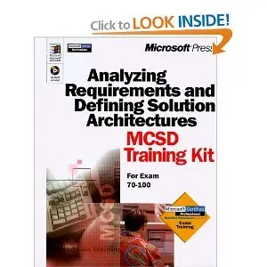 Analyzing Requirements and Defining Solution Architectures MCSD Training (repost)