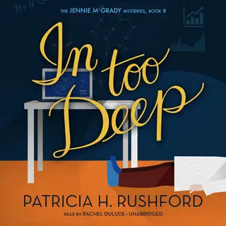 «In Too Deep» by Patricia H. Rushford