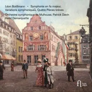 Orchestre symphonique de Mulhouse, Patrick Davin & Henri Demarquette - Boëllmann (2021)