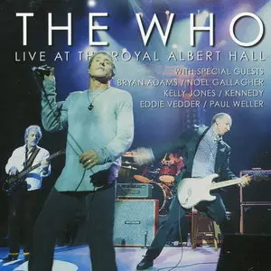 The Who - Live At The Royal Albert Hall (2003) [3x SACD Set] MCH PS3 ISO + DSD64 + Hi-Res FLAC