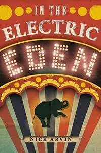 In the Electric Eden