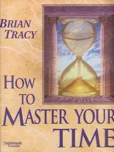 How to Master Your Time (Audiobook) (repost)