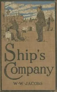 «The Old Man of the Sea: Ship's Company» by W.W. Jacobs