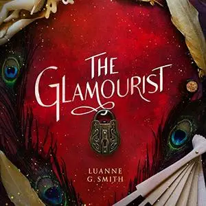 The Glamourist: The Vine Witch, Book 2 [Audiobook]