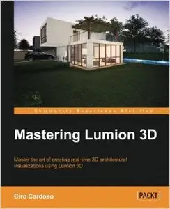 Mastering Lumion 3D (Repost)