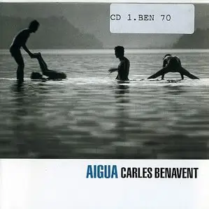 Carles Benavent - Aigua (2001) {Nuevos Medios}