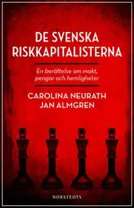 «De svenska riskkapitalisterna» by Jan Almgren