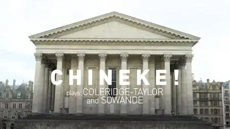 BBC - Chineke! Plays Coleridge-Taylor and Sowande (2022)