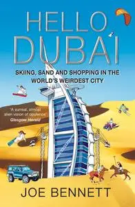 «Hello Dubai» by Joe Bennett