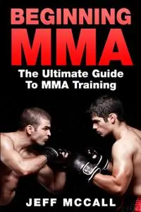 MMA: Beginning MMA