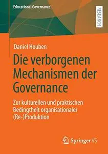 Die verborgenen Mechanismen der Governance