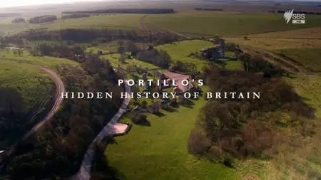 SBS - Portillo's Hidden History Of Britain (2018)