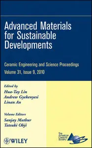 Advanced Materials for Sustainable Developments: Ceramic Engineering and Science Proceedings