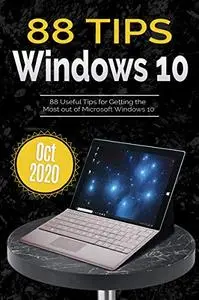 88 Tips for Windows 10: Oct 2020 Edition