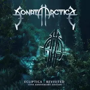Sonata Arctica - Ecliptica - Revisited [15th Anniversary Edition] (2014)