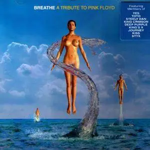 V.A. - Breathe: A Tribute To Pink Floyd (2004) Repost