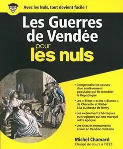Michel Chamard, "Les Guerres de Vendée pour les Nuls"