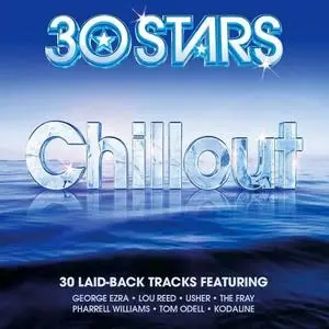 VA - 30 Stars: Chillout (2016)