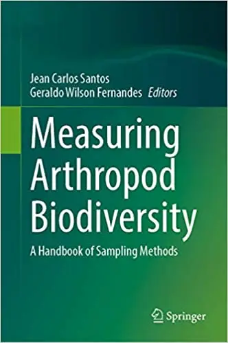 Measuring Arthropod Biodiversity: A Handbook of Sampling Methods