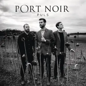 Port Noir - Puls (2013)