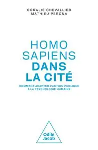 Coralie Chevallier, Mathieu Perona, "Homo sapiens dans la cité"