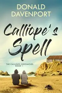 «Calliope's Spell» by Donald Davenport