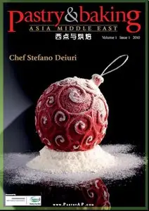 Pastry & Baking Magazine - Volume 1, Issue 1 2010 (Asia Middle East)
