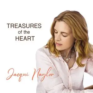 Jacqui Naylor - Treasures Of The Heart (2024) [Official Digital Download 24/96]