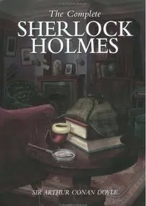 The Complete Sherlock Holmes (Microsoft Reader .lit Format)
