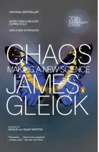 Chaos: Making a New Science [Repost]
