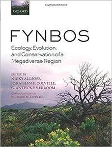 Fynbos: Ecology, Evolution, and Conservation of a Megadiverse Region