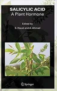 SALICYLIC ACID - A Plant Hormone