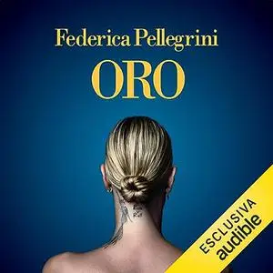 «Oro» by Federica Pellegrini