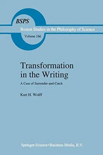 Transformation in the Writing: A Case of Surrender-and-Catch