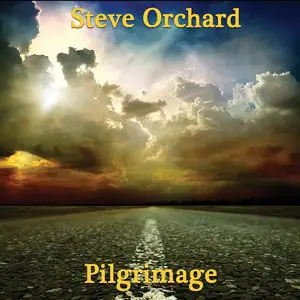 Steve Orchard - Pilgrimage (2014)