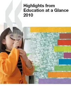 Highlights from education at a glance 2010 by Organisation for Economic Co-operation and Development [Repost]