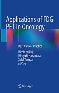 Applications of FDG PET in Oncology