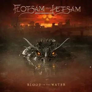 Flotsam And Jetsam - Blood in the Water (2021) [Official Digital Download]